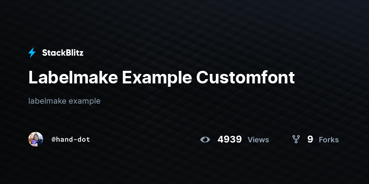 Labelmake Example Customfont - StackBlitz