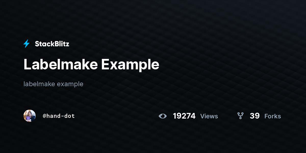 Labelmake Example - StackBlitz