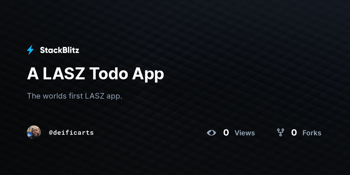 A LASZ Todo App - StackBlitz