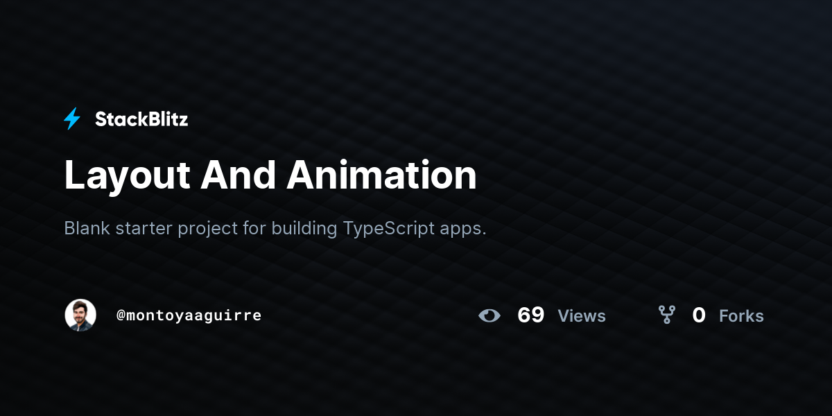 Layout And Animation - StackBlitz