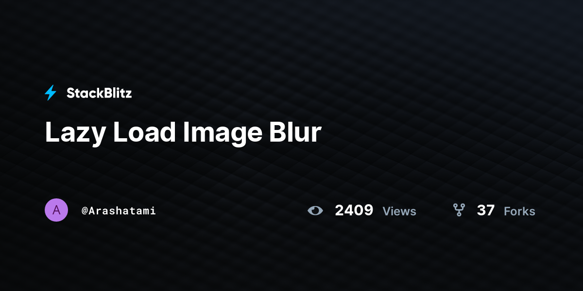 Lazy Load Image Blur - StackBlitz