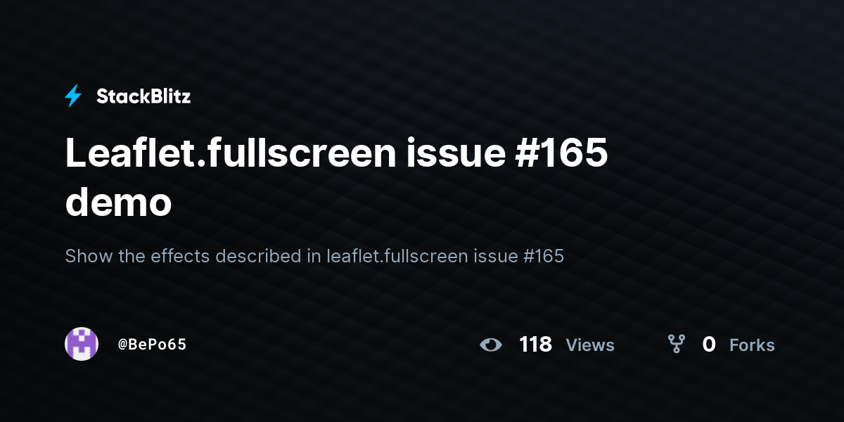 Leaflet.fullscreen issue #165 demo - StackBlitz