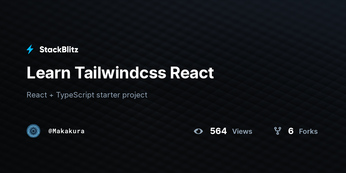 Learn Tailwindcss React - StackBlitz