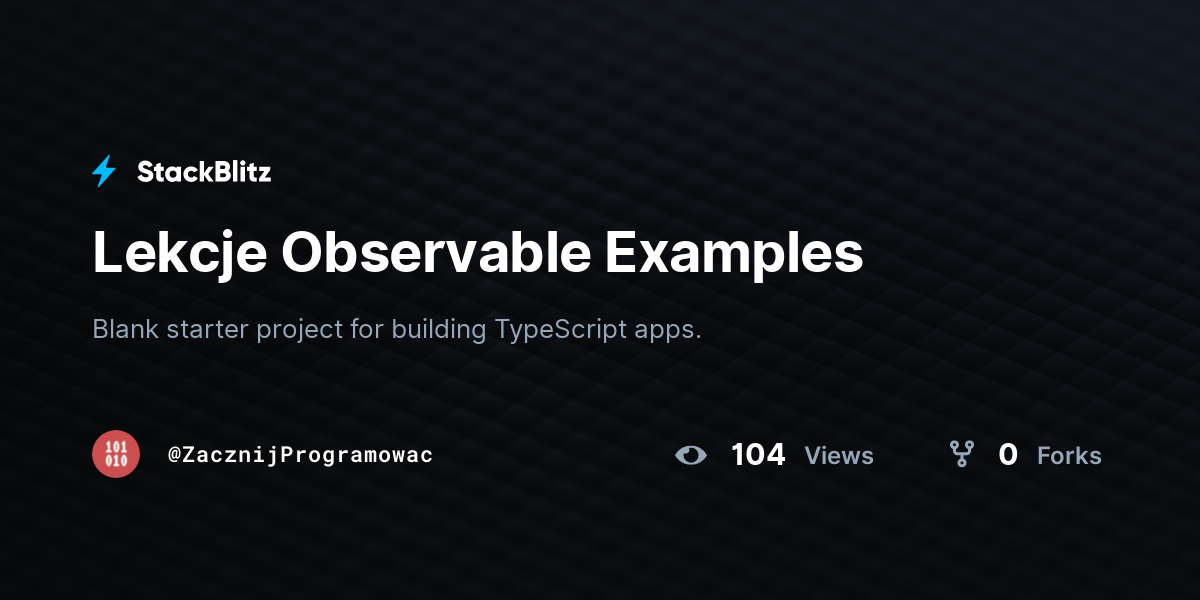 Lekcje Observable Examples - StackBlitz