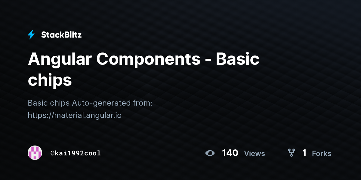 Angular Components - Basic chips - StackBlitz