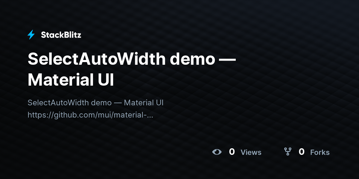 SelectAutoWidth demo — Material UI - StackBlitz