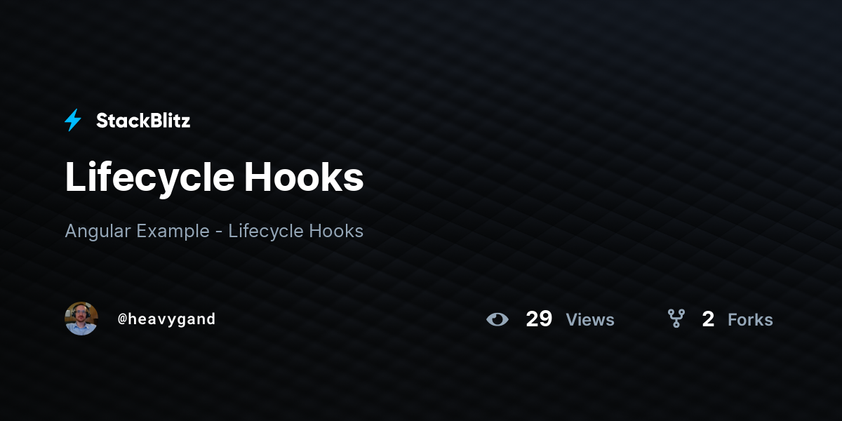 Lifecycle Hooks - StackBlitz