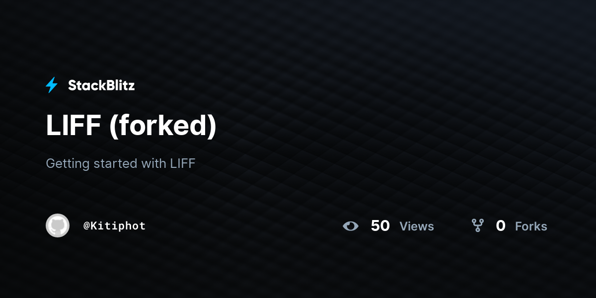 LIFF (forked) - StackBlitz
