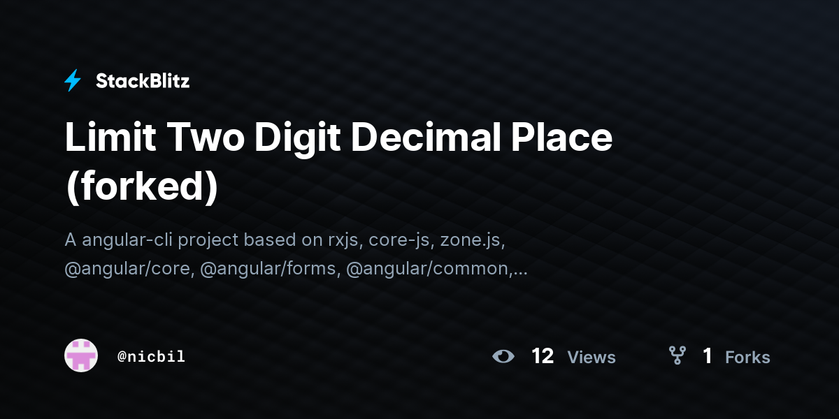 Limit Two Digit Decimal Place (forked) - StackBlitz