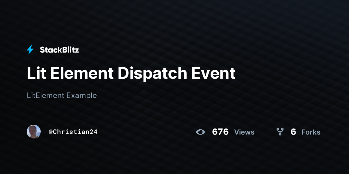 Lit Element Dispatch Event - StackBlitz