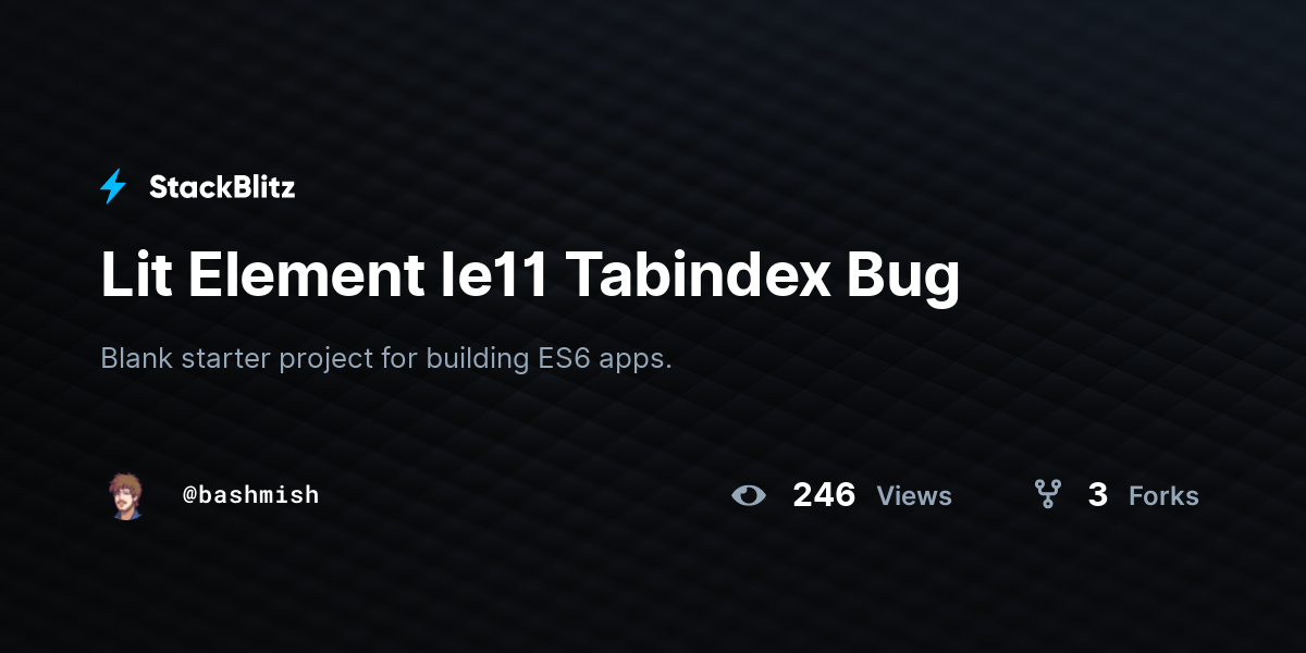 Lit Element Ie11 Tabindex Bug - StackBlitz