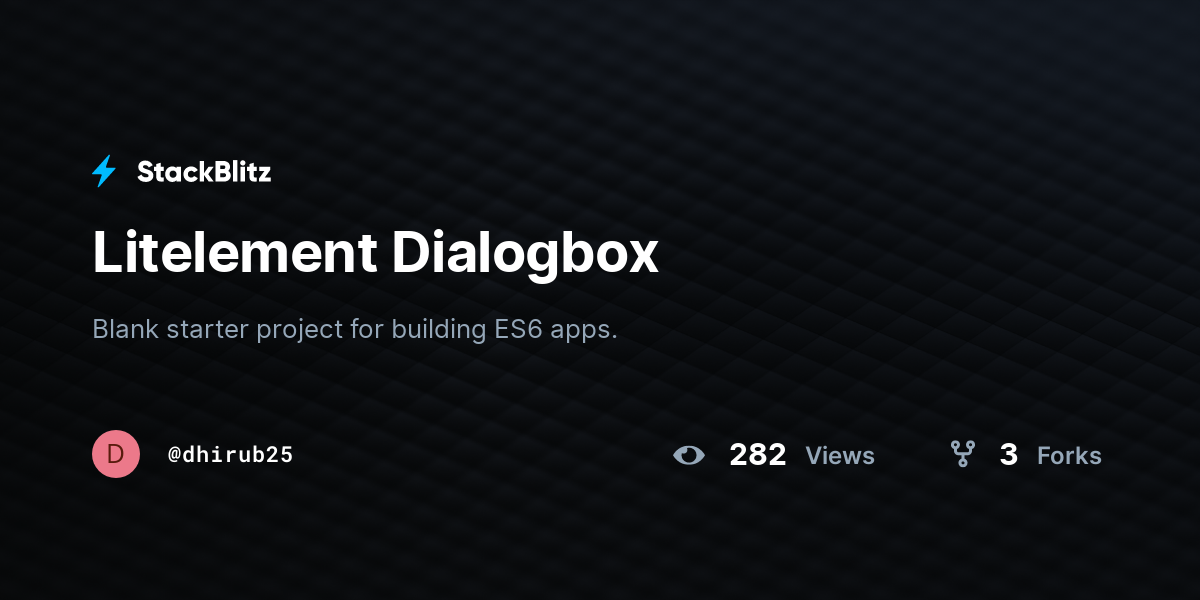 Litelement Dialogbox - StackBlitz