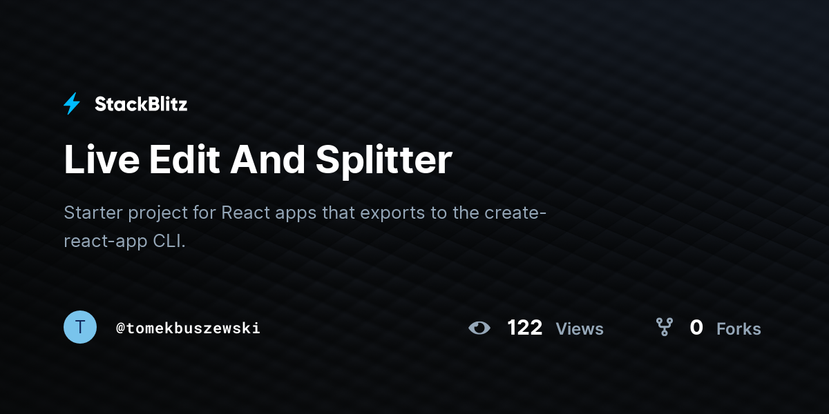 Live Edit And Splitter - StackBlitz