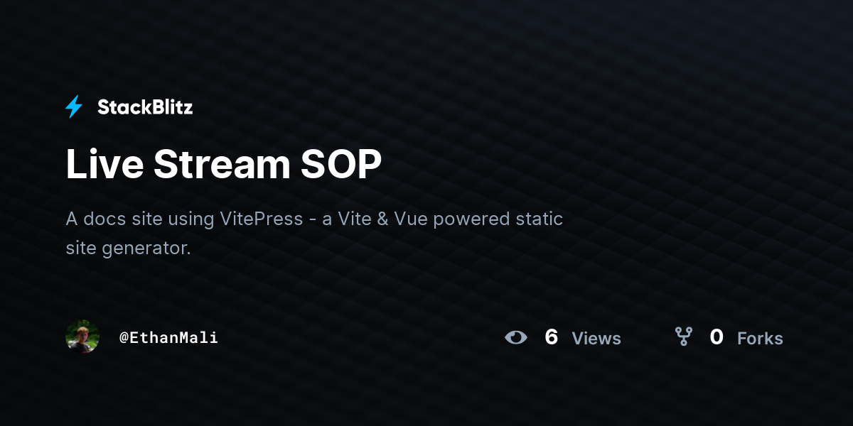 Live Stream SOP - StackBlitz