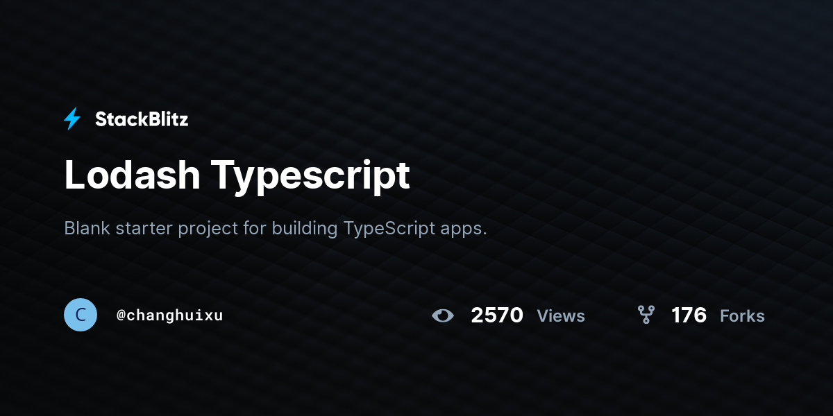 Lodash Typescript - StackBlitz