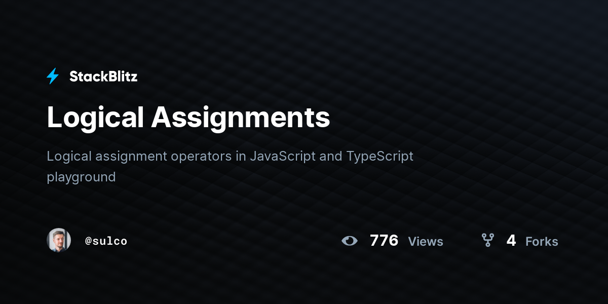 Logical Assignments - StackBlitz