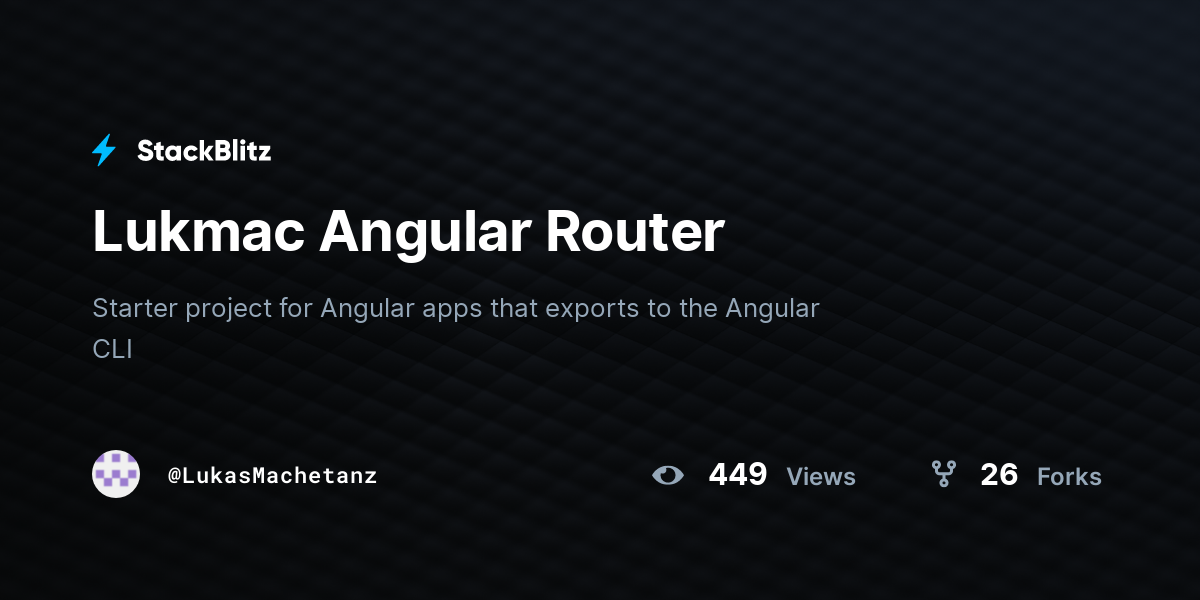 Lukmac Angular Router - StackBlitz