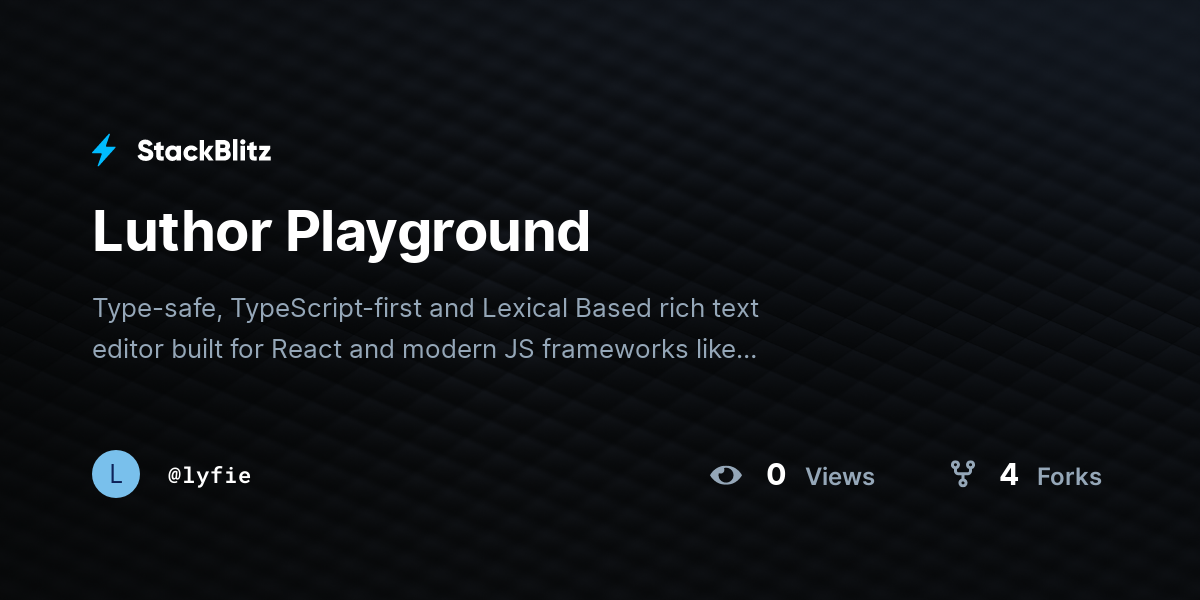 Luthor Playground - StackBlitz
