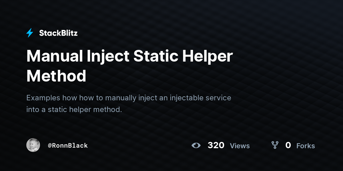 Manual Inject Static Helper Method - StackBlitz