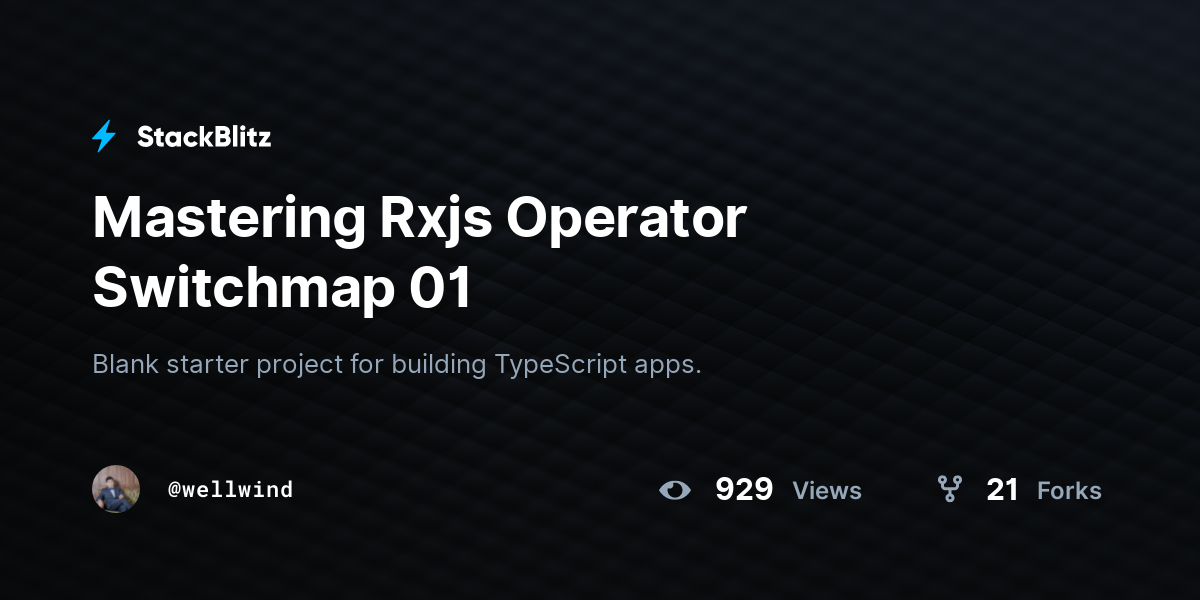 Mastering Rxjs Operator Switchmap 01 - StackBlitz