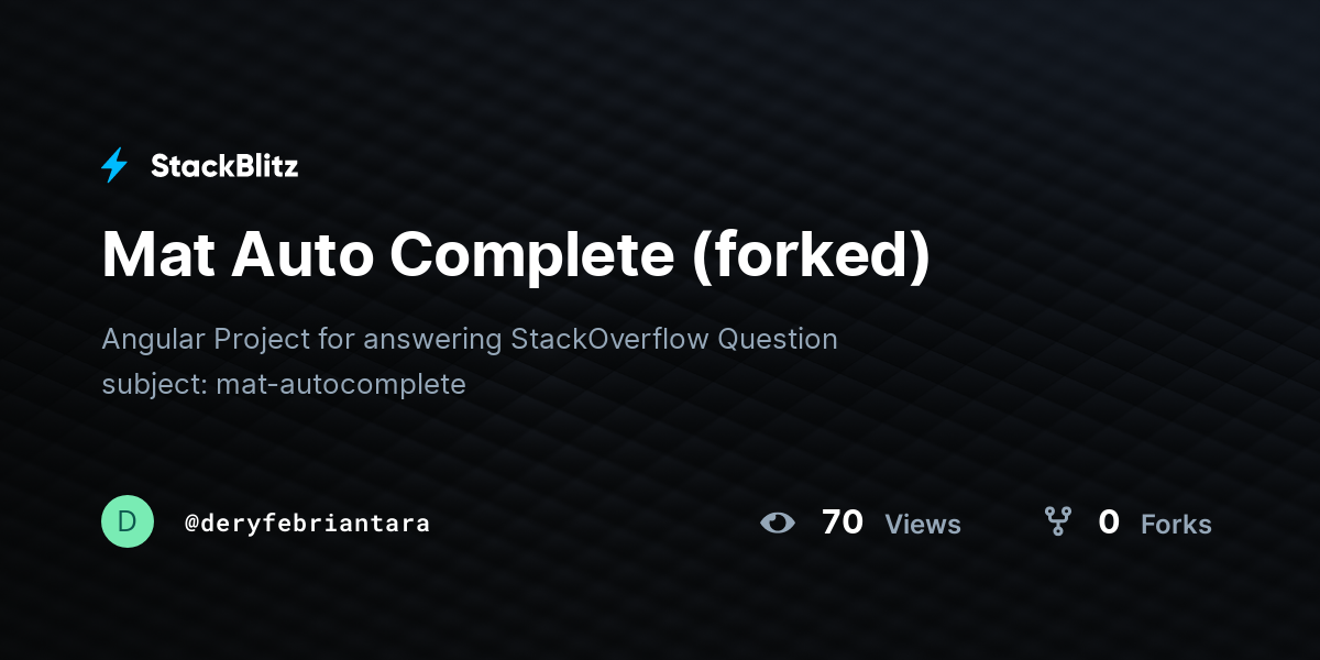 Mat Auto Complete (forked) - StackBlitz