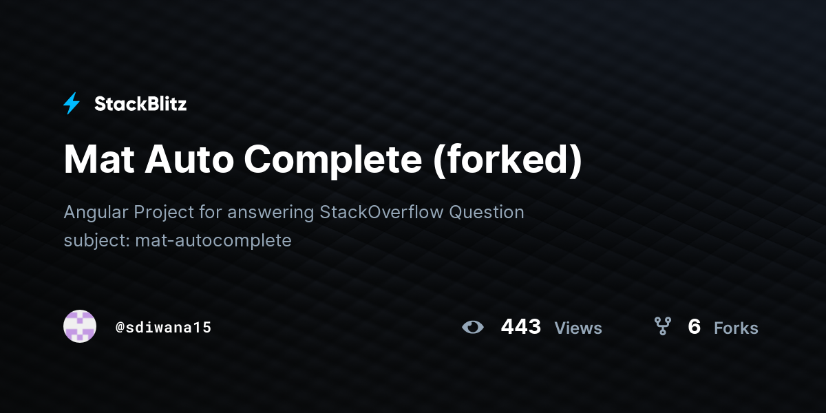 Mat Auto Complete (forked) - StackBlitz