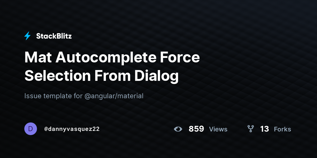 Mat Autocomplete Force Selection From Dialog - StackBlitz