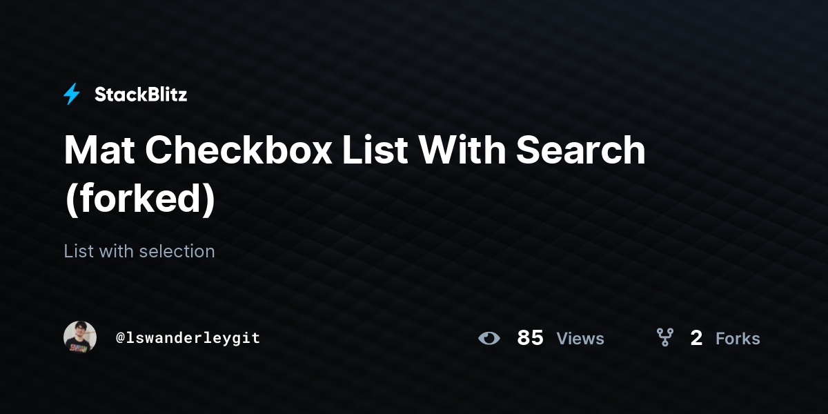 Mat Checkbox List With Search (forked) StackBlitz