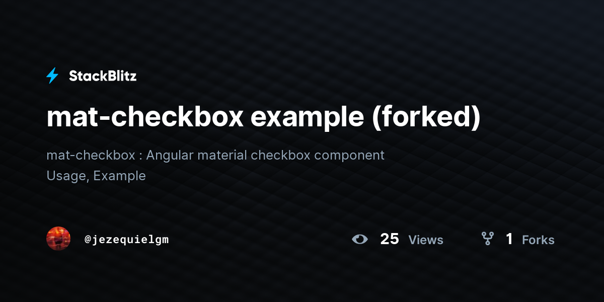 mat-checkbox example (forked) - StackBlitz