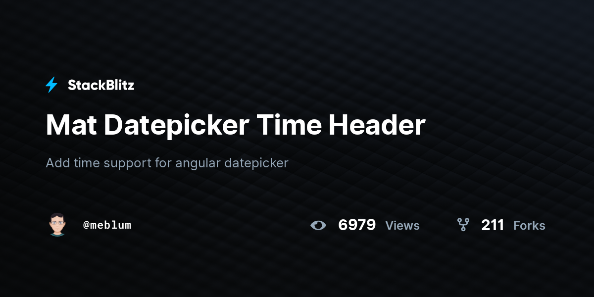 Mat Datepicker Time Header StackBlitz
