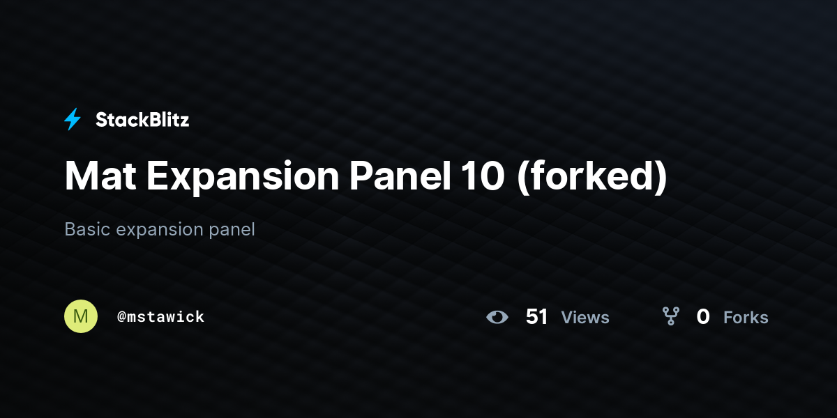 Mat Expansion Panel 10 (forked) - StackBlitz