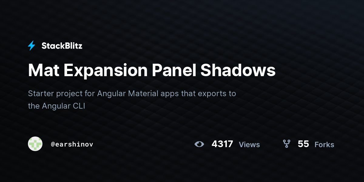 Mat Expansion Panel Shadows - StackBlitz