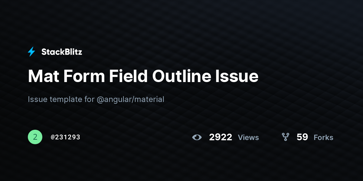 Mat Form Field Outline Issue - StackBlitz