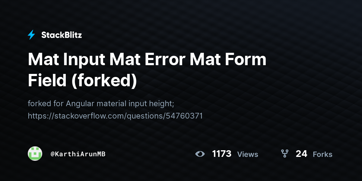 Mat Input Mat Error Mat Form Field (forked) - StackBlitz