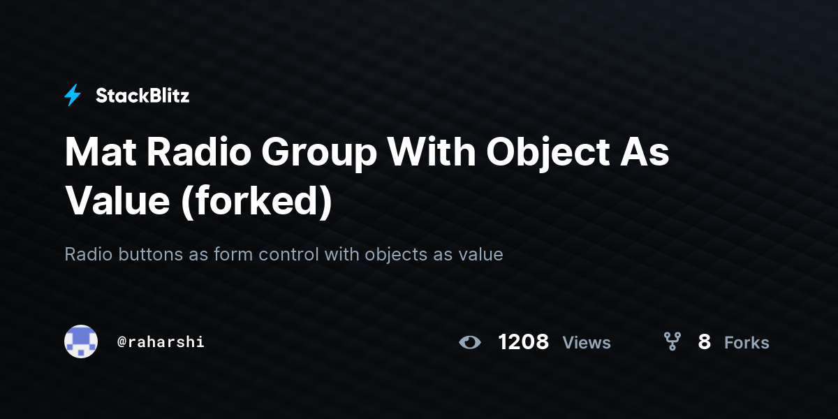 Mat Radio Group With Object As Value (forked) StackBlitz