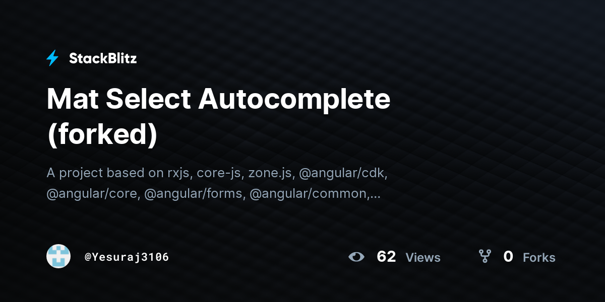 Mat Select Autocomplete (forked) - StackBlitz