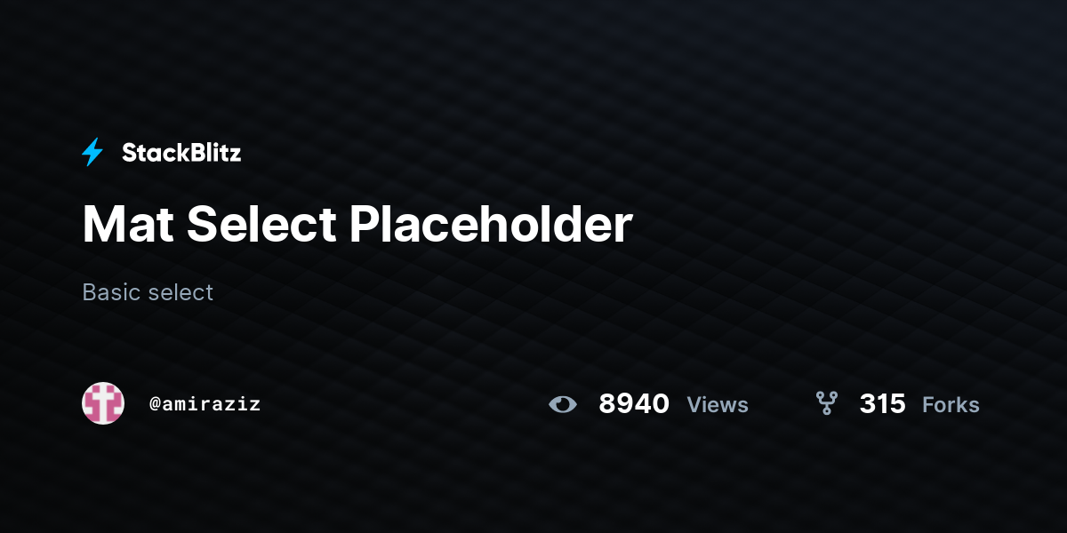 Mat Select Placeholder StackBlitz