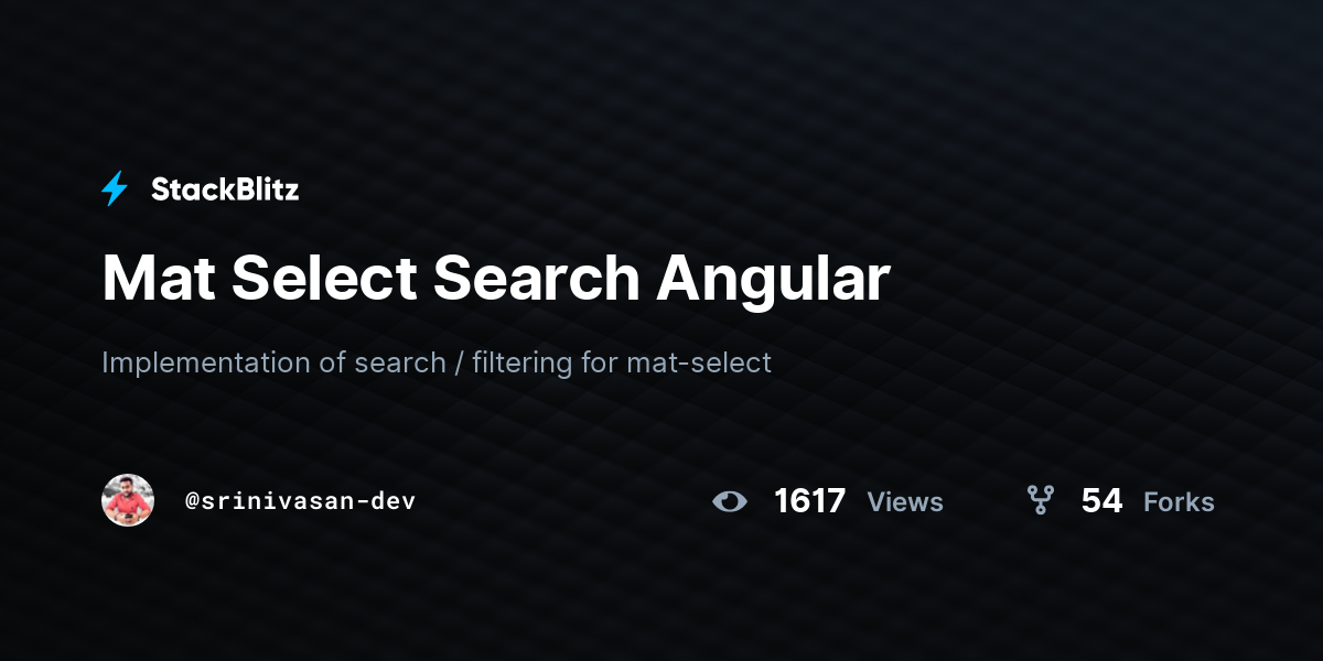 Mat Select Search Angular - StackBlitz