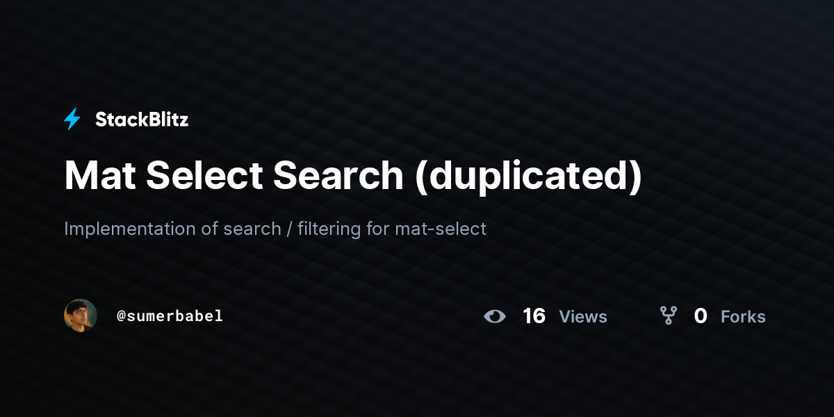 Mat Select Search (forked) - StackBlitz