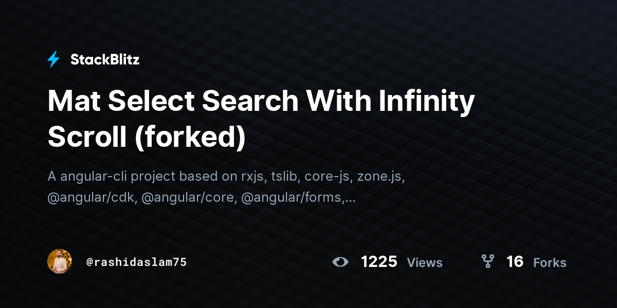 Mat Select Search With Infinity Scroll (forked) StackBlitz