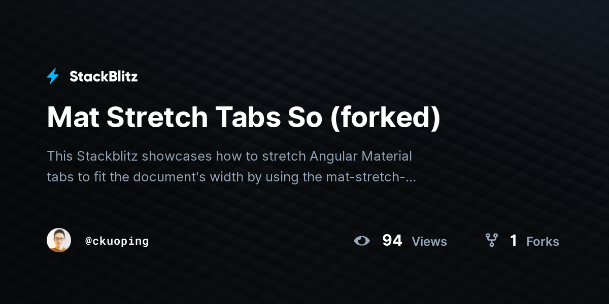 Mat Stretch Tabs So (forked) - StackBlitz