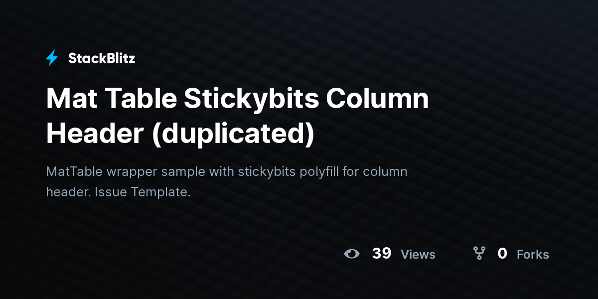 Mat Table Stickybits Column Header (duplicated) - StackBlitz