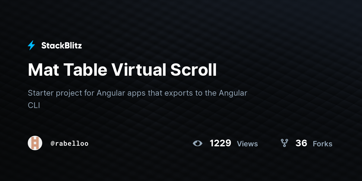 Mat Table Virtual Scroll - StackBlitz