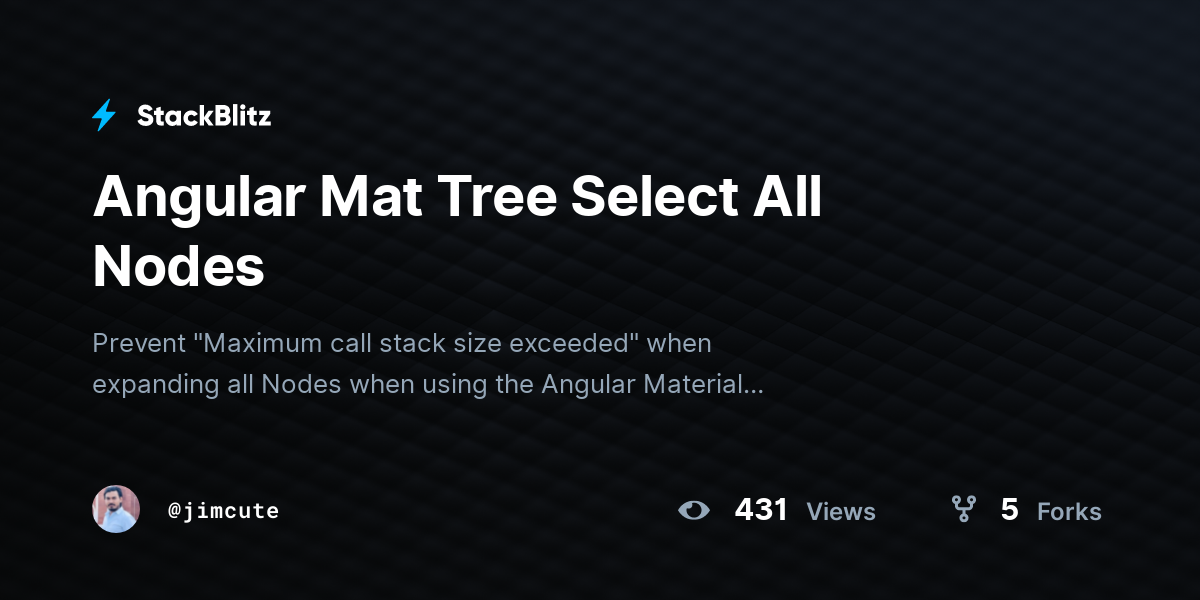 Angular Mat Tree Select All Nodes StackBlitz
