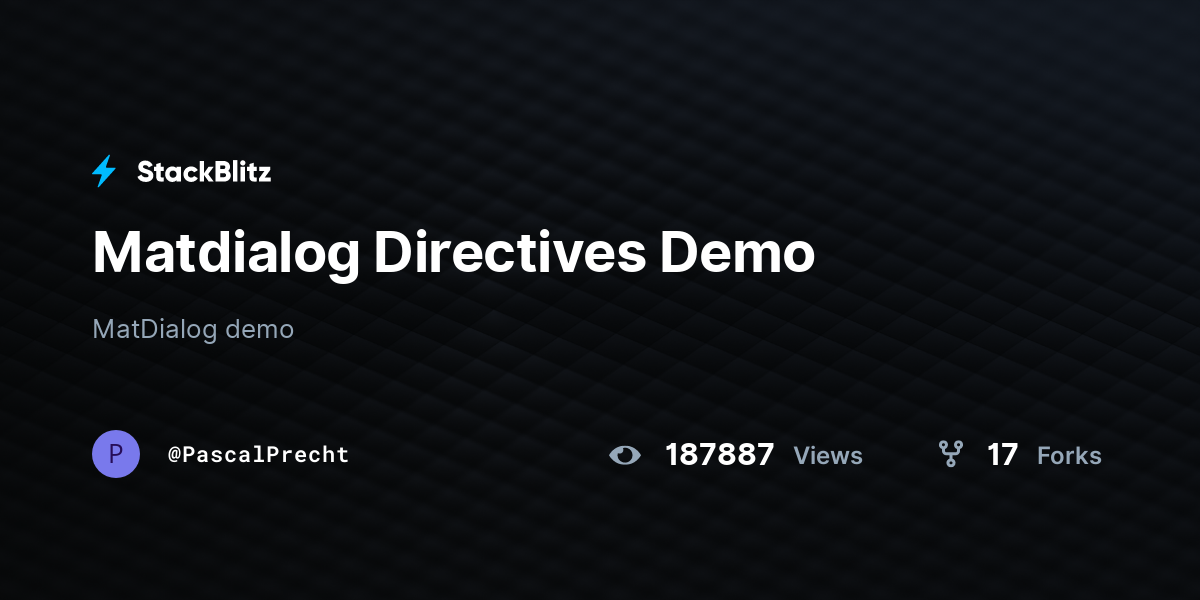 Matdialog Directives Demo - StackBlitz
