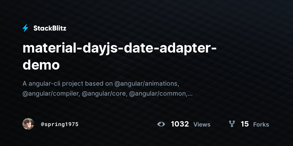material-dayjs-date-adapter-demo - StackBlitz