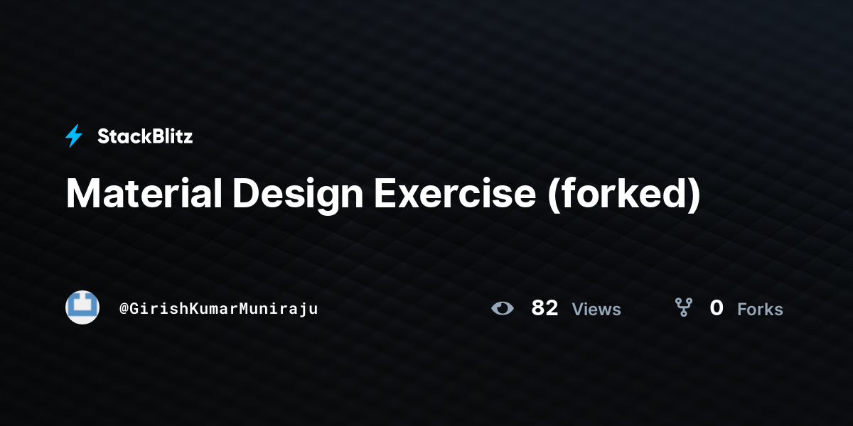 Material Design Exercise (forked) - StackBlitz