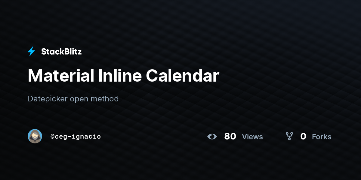 Material Inline Calendar - StackBlitz