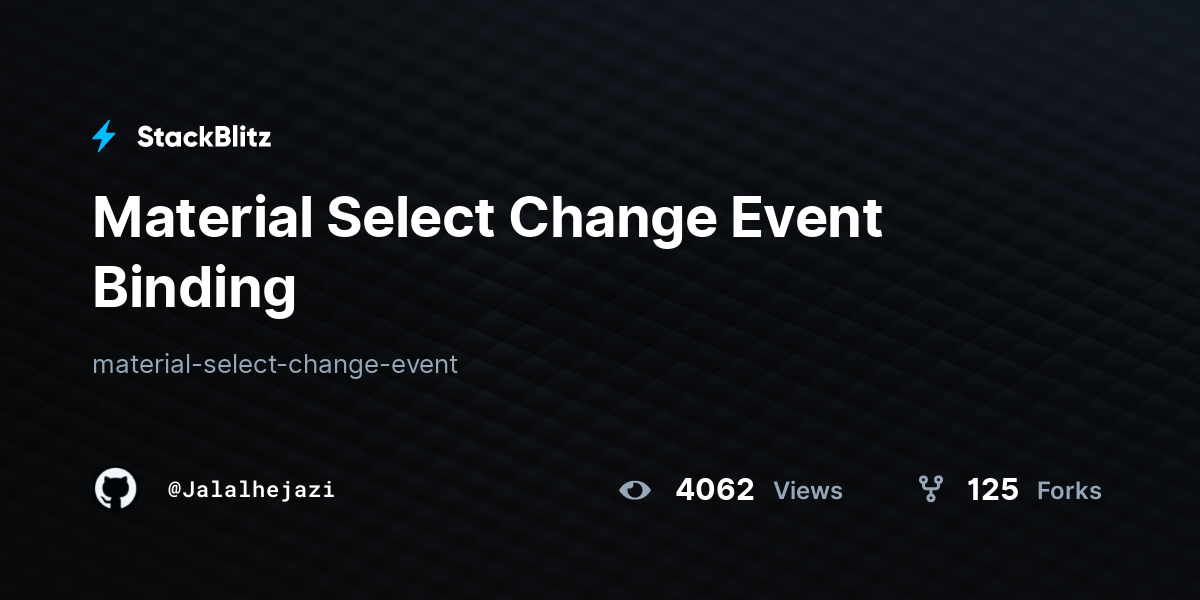 Material Select Change Event Binding - StackBlitz
