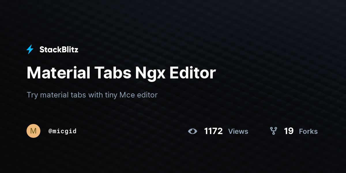 Material Tabs Ngx Editor - StackBlitz
